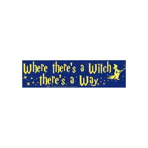 Where There's a Witch Decorative Piece for Witchcraft