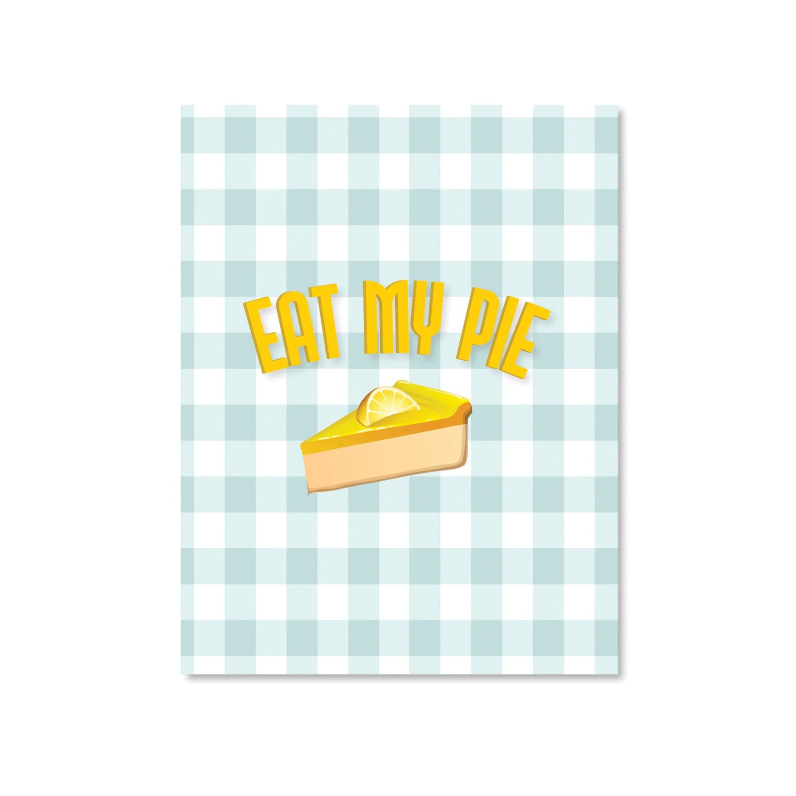 Tarjeta de Felicitación Eat My Pie Tarjeta de Felicitación Eat My Pie