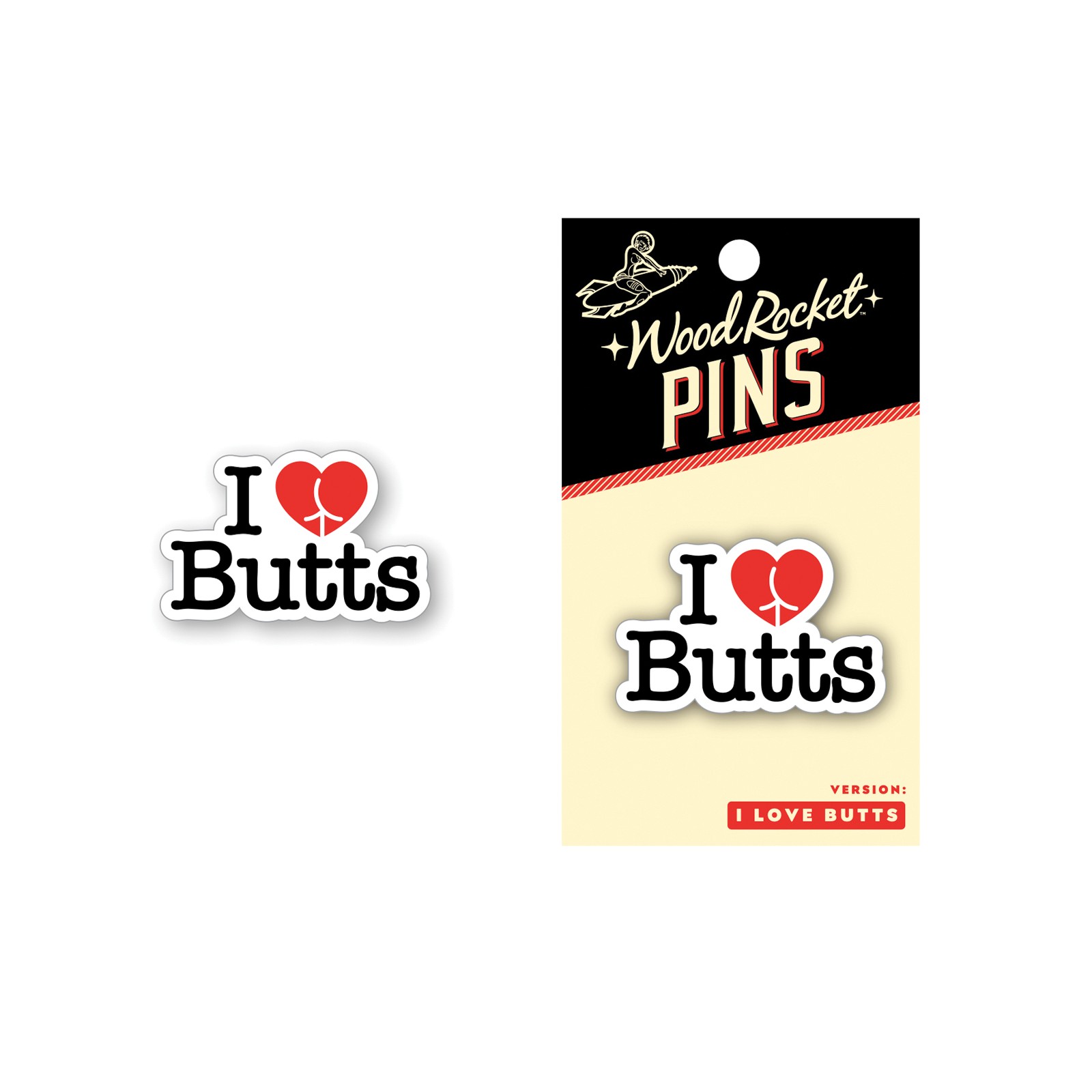Wood Rocket I Love Butts Enamel Pin for Fun Accessories Wood Rocket I Love Butts Enamel Pin for Fun Accessories