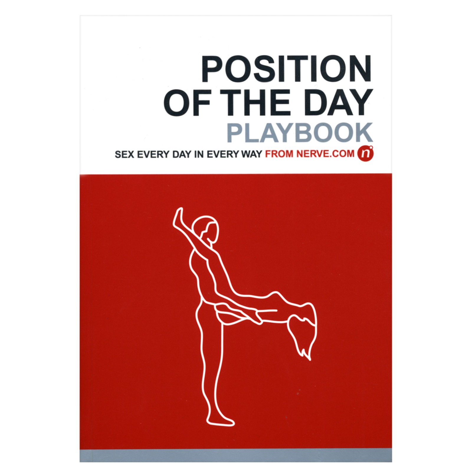 Position of the Day Playbook with 366 Erotic Positions Position of the Day Playbook with 366 Erotic Positions