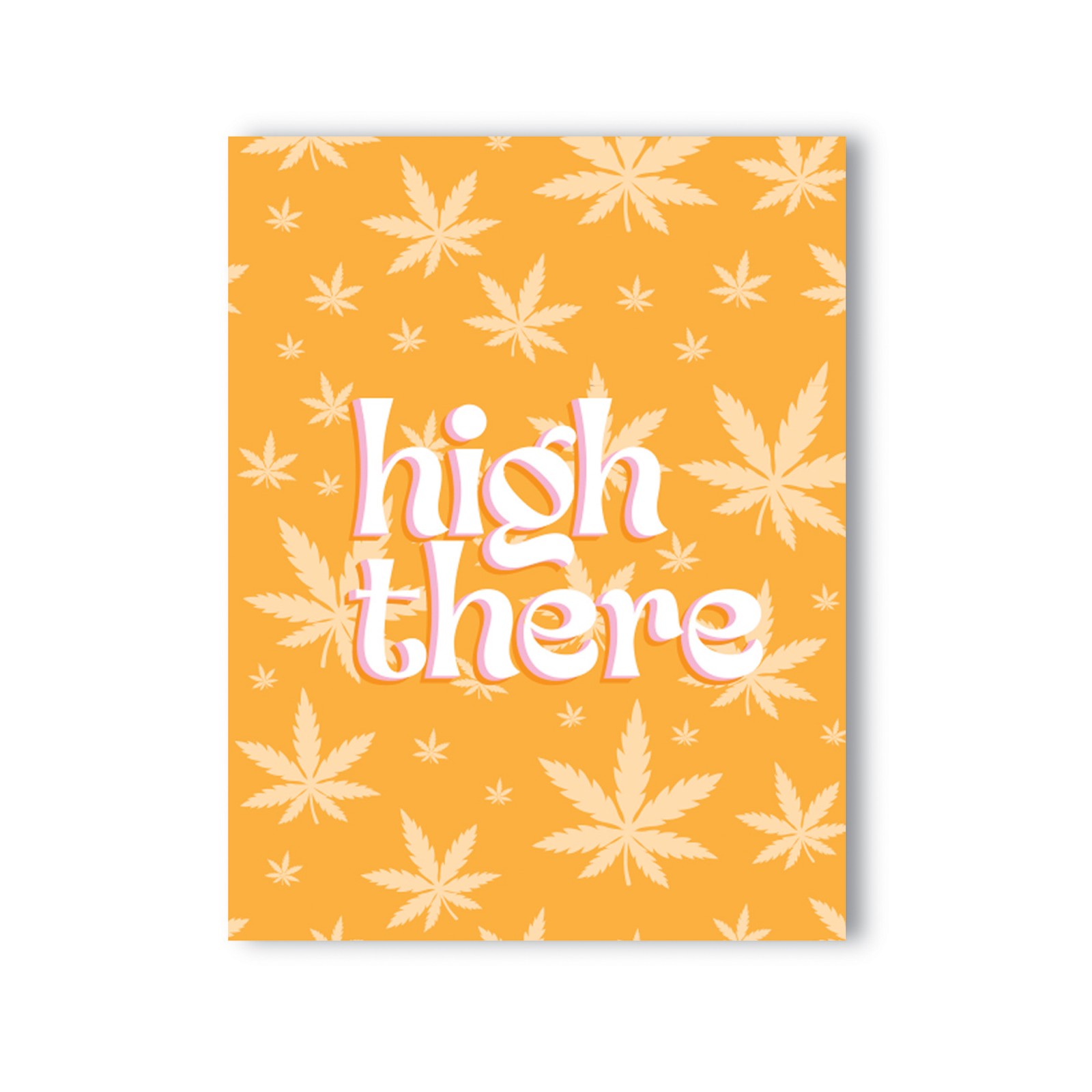Tarjeta de Felicitación High There 420 Tarjeta de Felicitación High There 420